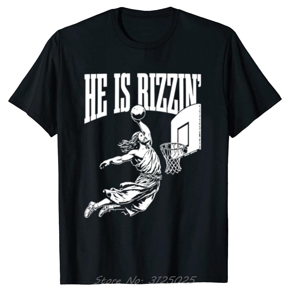 He Is Rizzin Funny Jesus Basketball Meme Graphic Tshirt Unisex Cotton Clothing Fashion Streetwear Oneck Tshirt Oversized T Shirt S