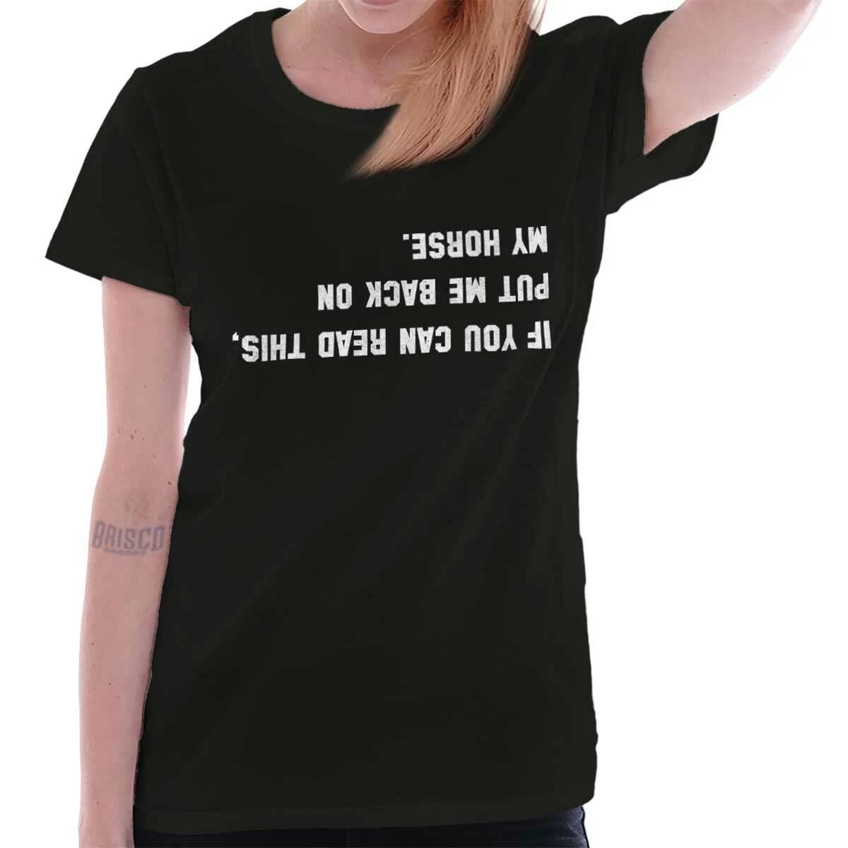 Funny Sarcastic Put Me Back On My Horse Joke Graphic T Shirts for Women T-Shirts XXXL