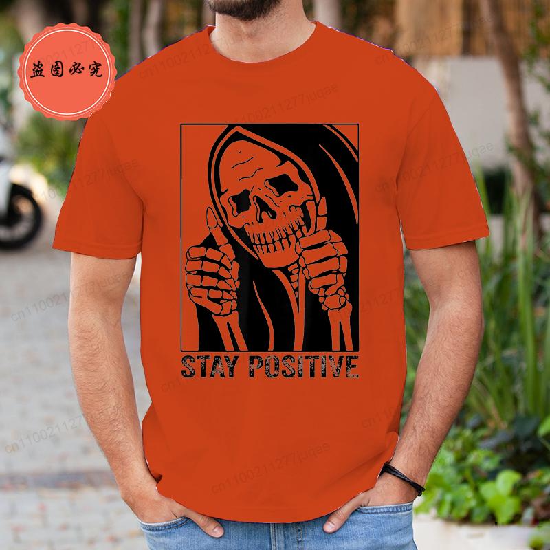 Funny Skull Stay Positive Skeleton Halloween Motivational T-Shirt Clothing Men Women Street Oversized T Shirt Hip Hop Streetwear