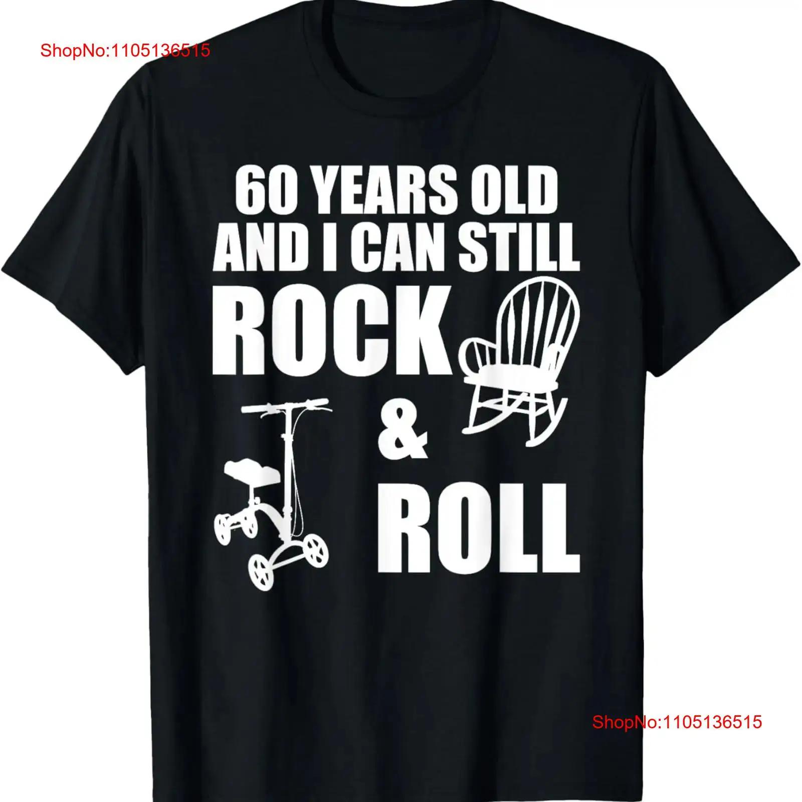

60 Years Old And I Can Still Rock Roll 60th Birthday Gag T Shirt vintage Washed graphic streetwear Stretched Stylish Versatile S разноцветный