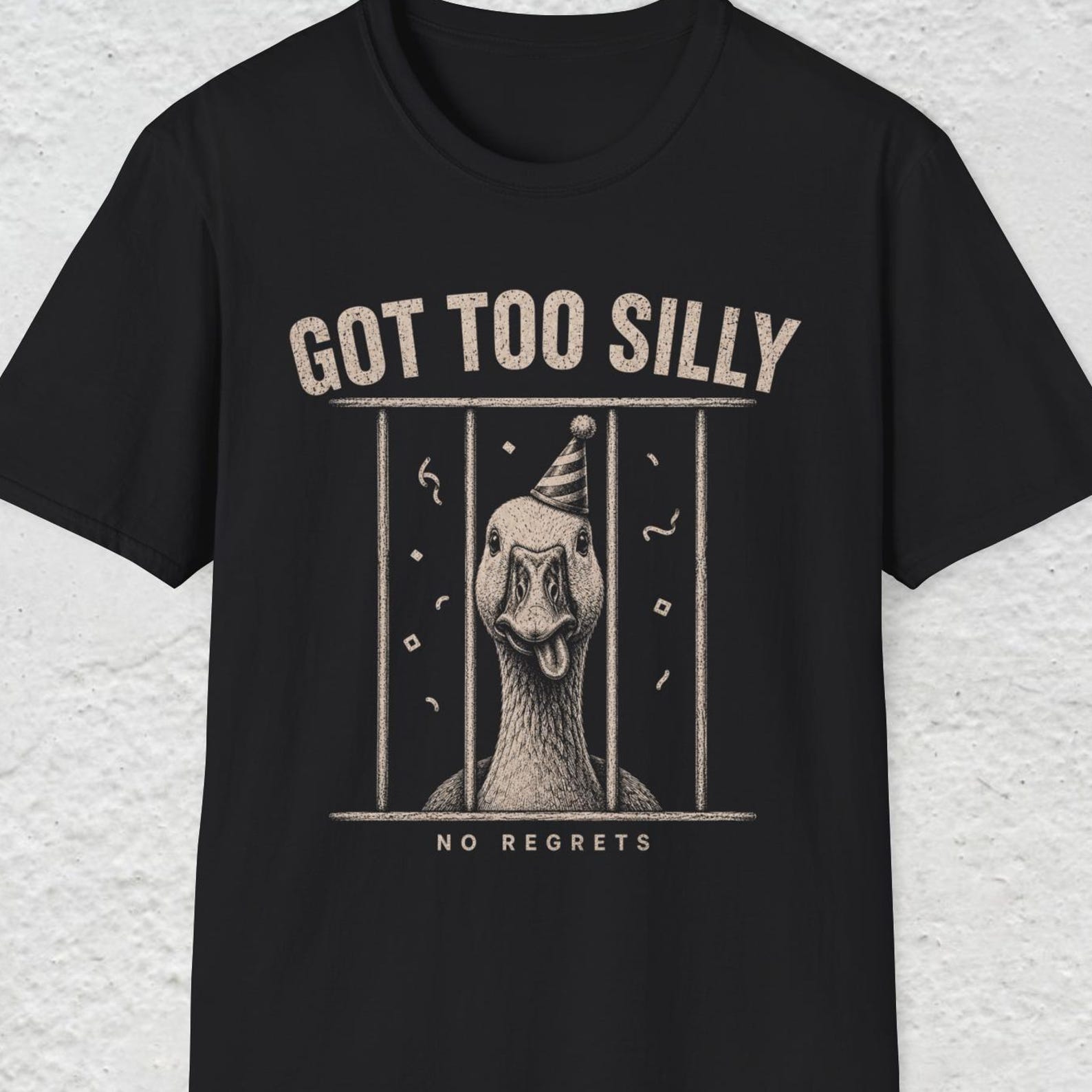 Got Too Silly Shirt, Funny Goose Tee, No Regrets Goose Shirt, Silly Goose T shirt, Party Goose Shirt M
