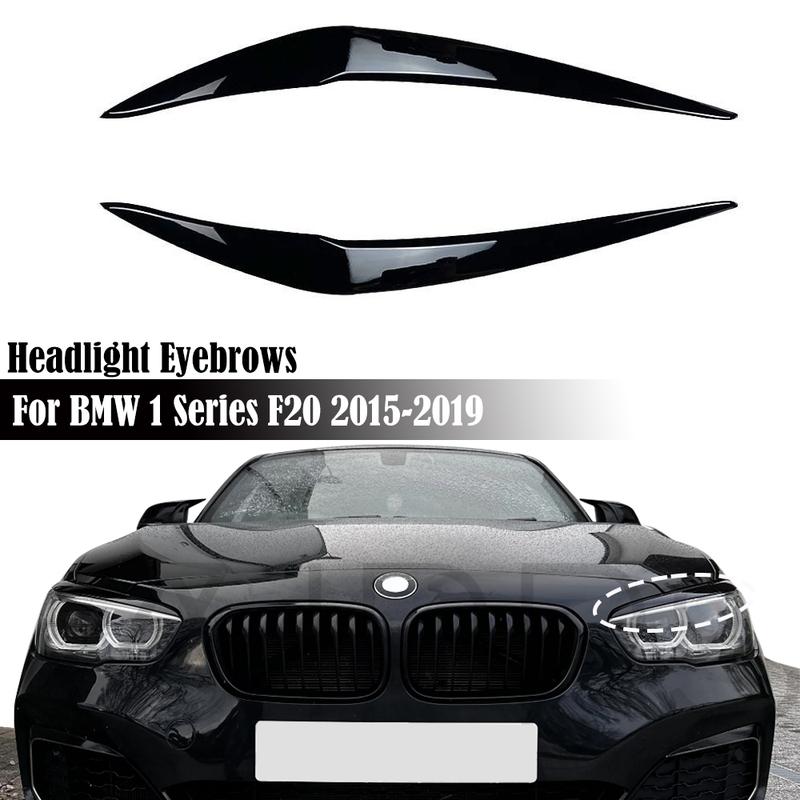 2PCS Headlight Eyebrows Eyelids For BMW F20 F21 1 Series 116D 118I 120I 120D M140I 2015-2018 Front  Headlamp Eye Lid  Cover