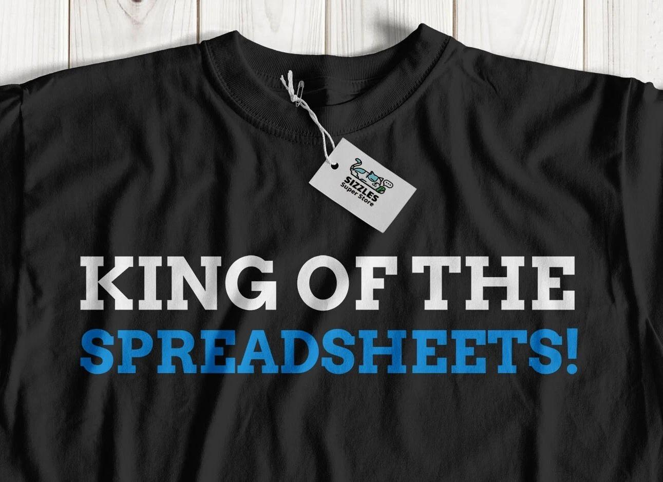 King Of The Spreadsheets! Unisex Funny Accountant T-Shirt HR & Admin Tee 2XL