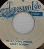 7-inch Plaat DOBBY DOBSON  Im A Loving Pauper  Trouble Jim GEEN Treasure Isle Jamaica Reggae Ska Dub Gebruikt
