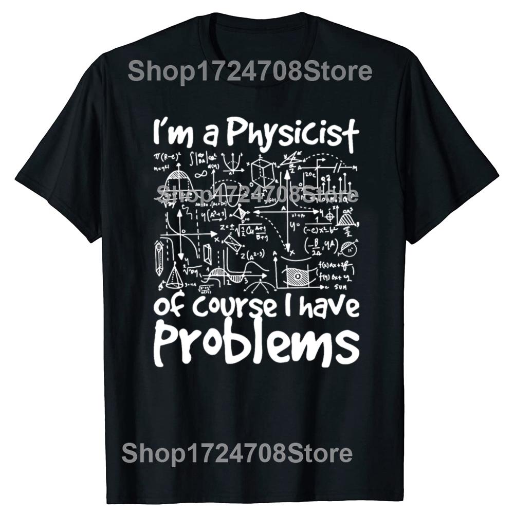 Koszulka vintage "Jestem fizykiem, oczywiście, że mam problemy" z fizyką, nauką, hip-hopem, oversize, 100% bawełny, wygodne koszulki