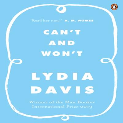 Cant and Wont by Lydia Davis Paperback Book 9780241968086