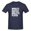 World S Okayest Roulette Player  White Simple Tshirt Retro Street Sun Protection Cotton Tee