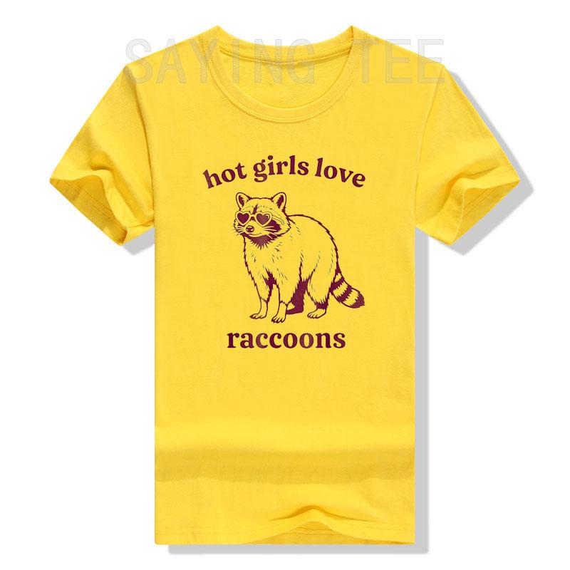 Hot Girls Love Raccoons Tshirt Y2k Womens Fashion Raccoon Lover Saying Tee Wildlife Enthusiasts Camping Outdoor Clothes Gifts