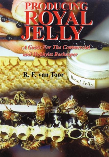 The Producing Royal Jelly Book