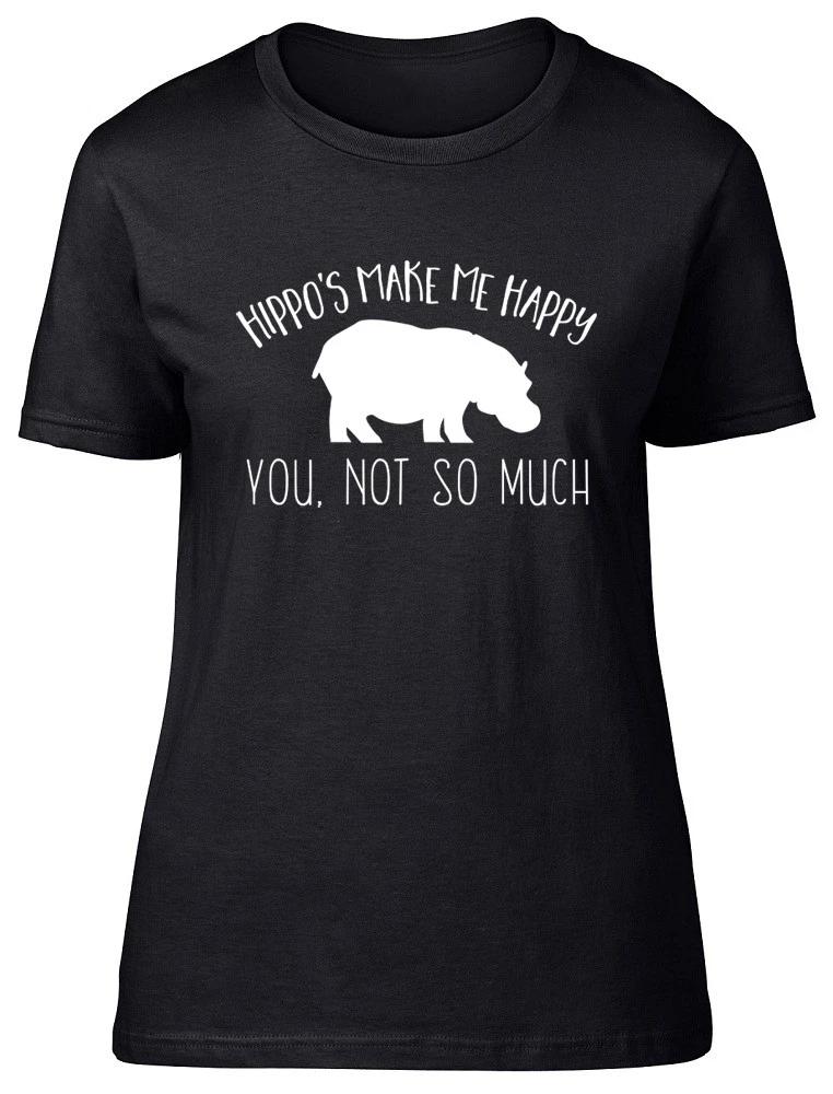 Hippo s make me Happy, You not so much Ladies Womens Fitted T-Shirt Hippopotamus XXL
