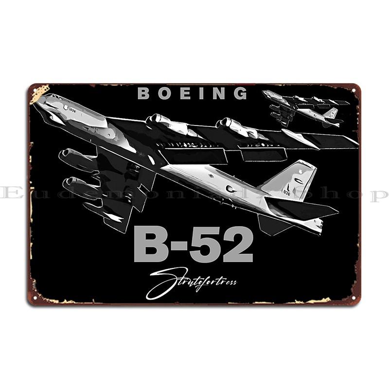 

B52 Stratofortress Bomber Aircraft Metal Sign Plaques Kitchen Printing Designs Club Wall Decor Tin Sign Poster 40x30cm