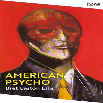 American Psycho by Bret Easton Ellis Paperback Book 9781529077155