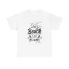Men's and Women's T-shirts The Beach Cures All Graphic