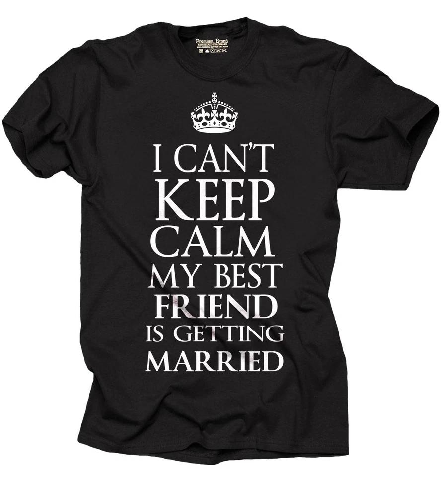 My best friend is getting Married Tshirt Wedding Engagement Tshirt Tee Shirt S