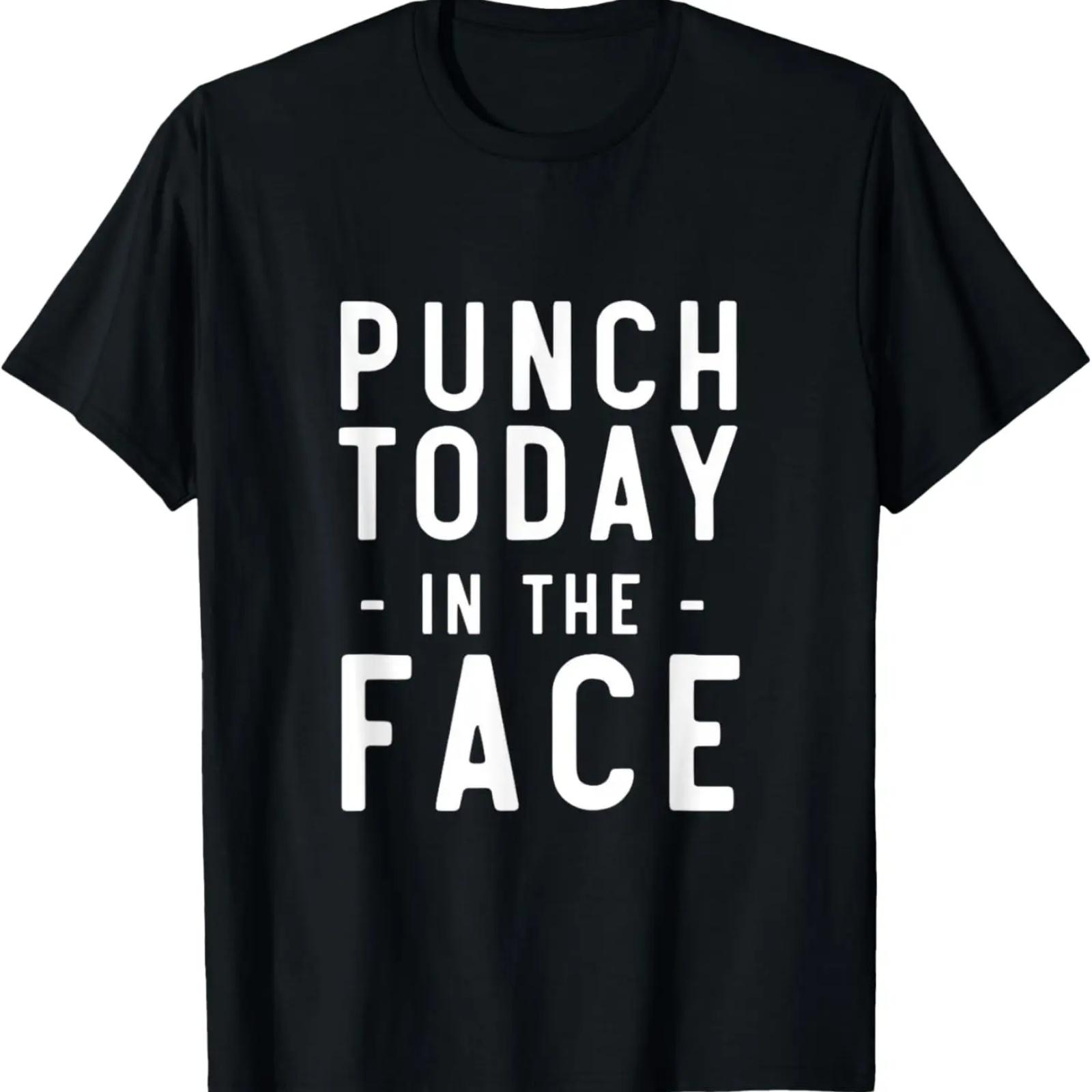 

Punch Today In The Face Shirts T-Shirt XXXXXL чёрный