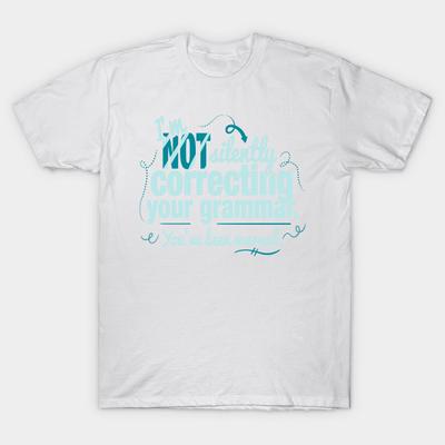 T Shirt Women Silently Correcting Your Grammar Harajuku Print Kawaii Tshirt Summer Short Sleeve Female T-Shirt Top Tee