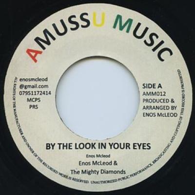 7inch Record ENOS MCLEAD - By The Look In Your Eyes / Look In AMM012 Amussu Music 2015 UK Reggae, Ska & Dub Used