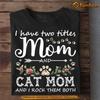Funny Cat T-shirt Mom And Cat Mom Mother's Day Gift For Cat Lovers Cat Owners