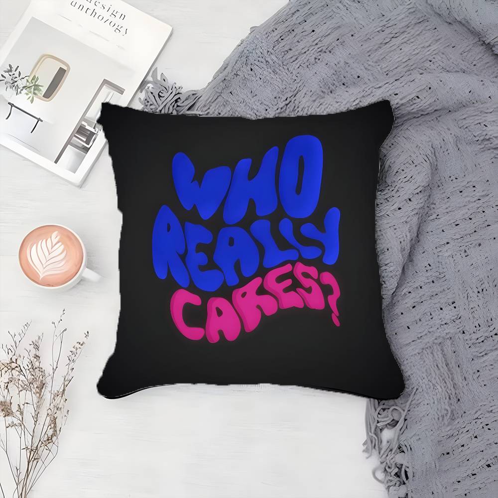 Hot T-TV Girl-MT Who Really Cares Pillow Case Printing Pillowcase Living Room Sofa Cushion Cover Bedroom Room Decor