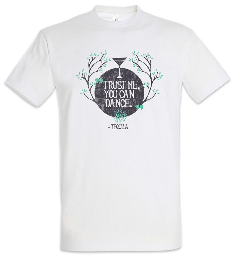 Trust Me You Can Dance T-Shirt Fun Alcohol Beer Drunk Tequila Party Booze