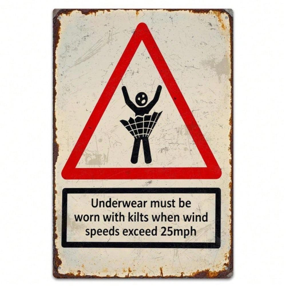 Funny Underwear Kilt Sign Windy Weather Humor Vintage Metal Wall Art for Pub Bar Man Cave