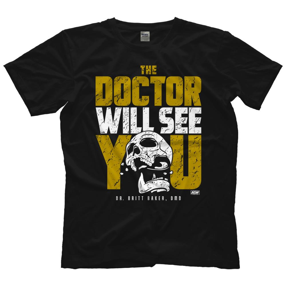 Britt Baker  The Doctor Will See You AEW Official TShirt Unisex T-Shirt XXL
