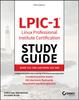The LPIC-1 Linux Professional Institute Certification Study Guide : Exam 101-500 and Exam 102-500 Book