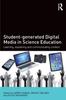 Kniha Student-generated Digital Media In Science Education : Learning, Explaining and Communicating Content
