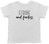 Strong and Fearless Childrens Kids T-Shirt Boys Girls