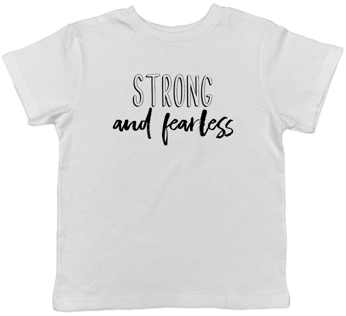 Strong and Fearless Childrens Kids T-Shirt Boys Girls 120