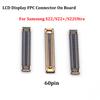 10PCS LCD Display FPC Connector For Samsung S21 FE S20 S22 S23 S24 S25 Plus Ultra On MainBoard Motherboard Screen FPC Connector
