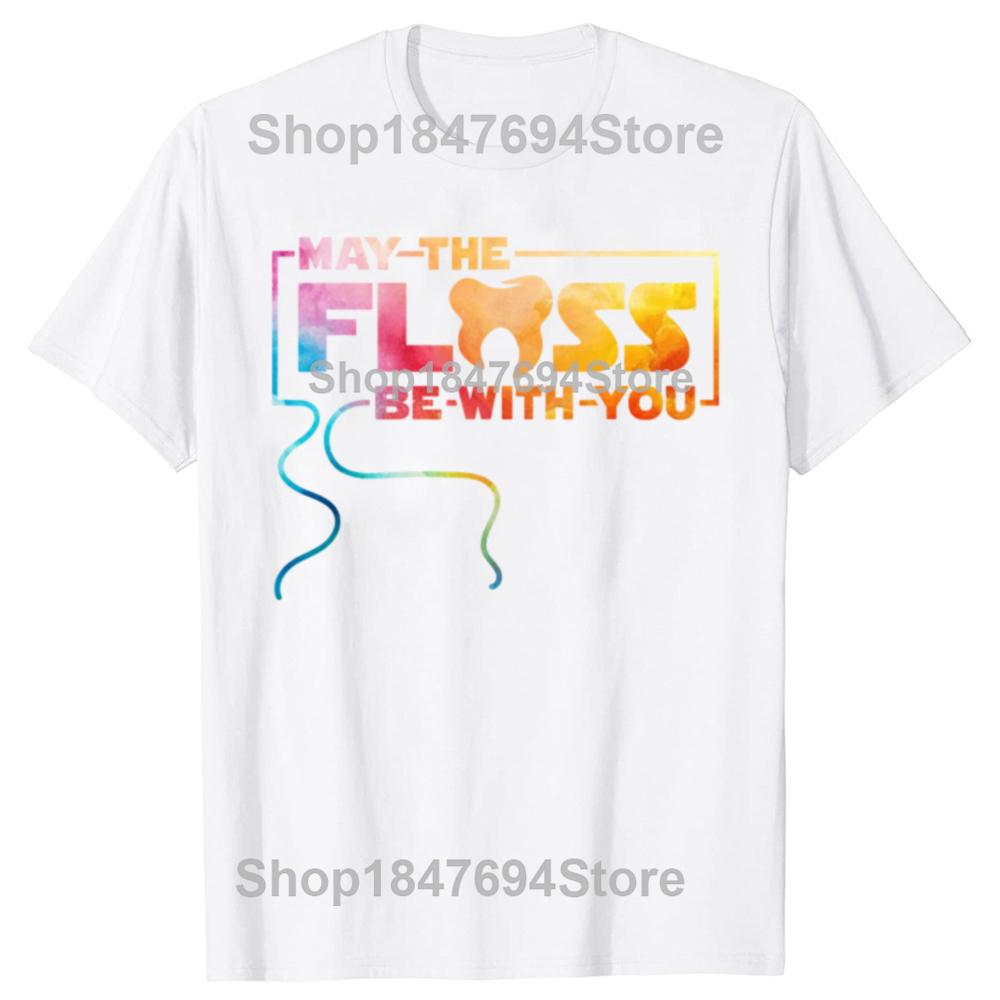 Zabawne Niech Nić Dentystyczna Będzie Z Tobą Stomatolog Stomatologia Zęby Koszulki Męskie Moda Codzienna Koszulka Luźna Oversize Streetwear Koszulka