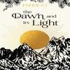 The Dawn and Its Light by Piper CJ Paperback Book 9781728277837