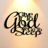 Elegant Metal Wall Art: "If You Give to God, Go to Sleep" Farmhouse Decor Gift