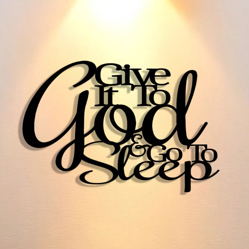 Elegant Metal Wall Art: "If You Give to God, Go to Sleep" Farmhouse Decor Gift