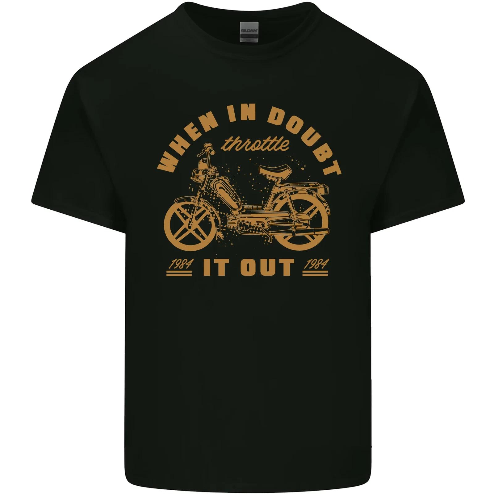 In Doubt Moped Biker Motorcycle Scooter Kids T-Shirt Childrens 4XL