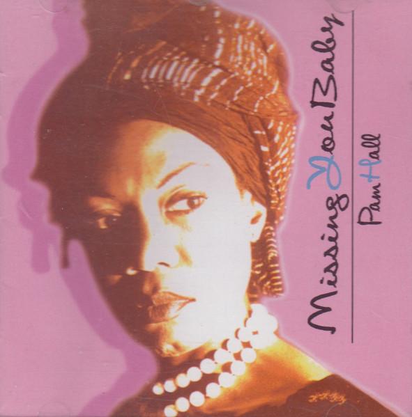 

CD PAM HALL Missing You Baby ORANGE1001 Orange Records Japan Reggae Ska Dub Used