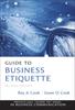 The Guide To Business Etiquette Book