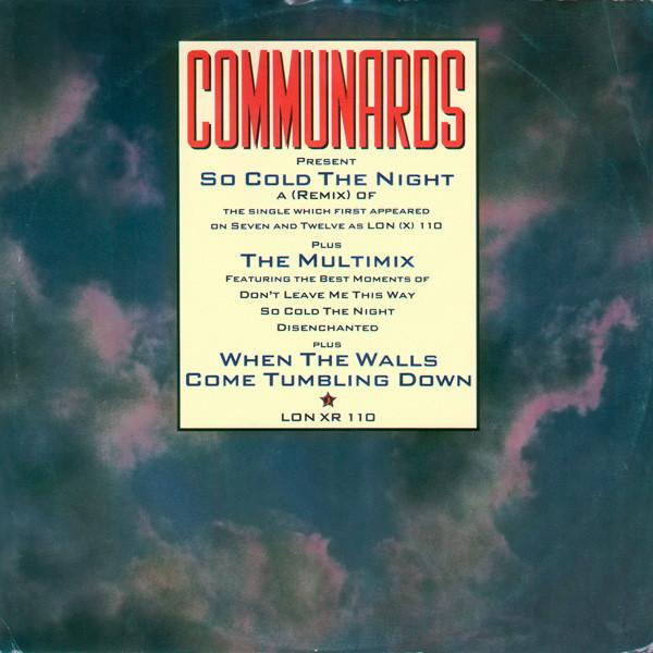 

12inch Record COMMUNARDS So Cold The Night Remix Multimi LONXR110 LONDON 1986 UK Dance Electronica Used