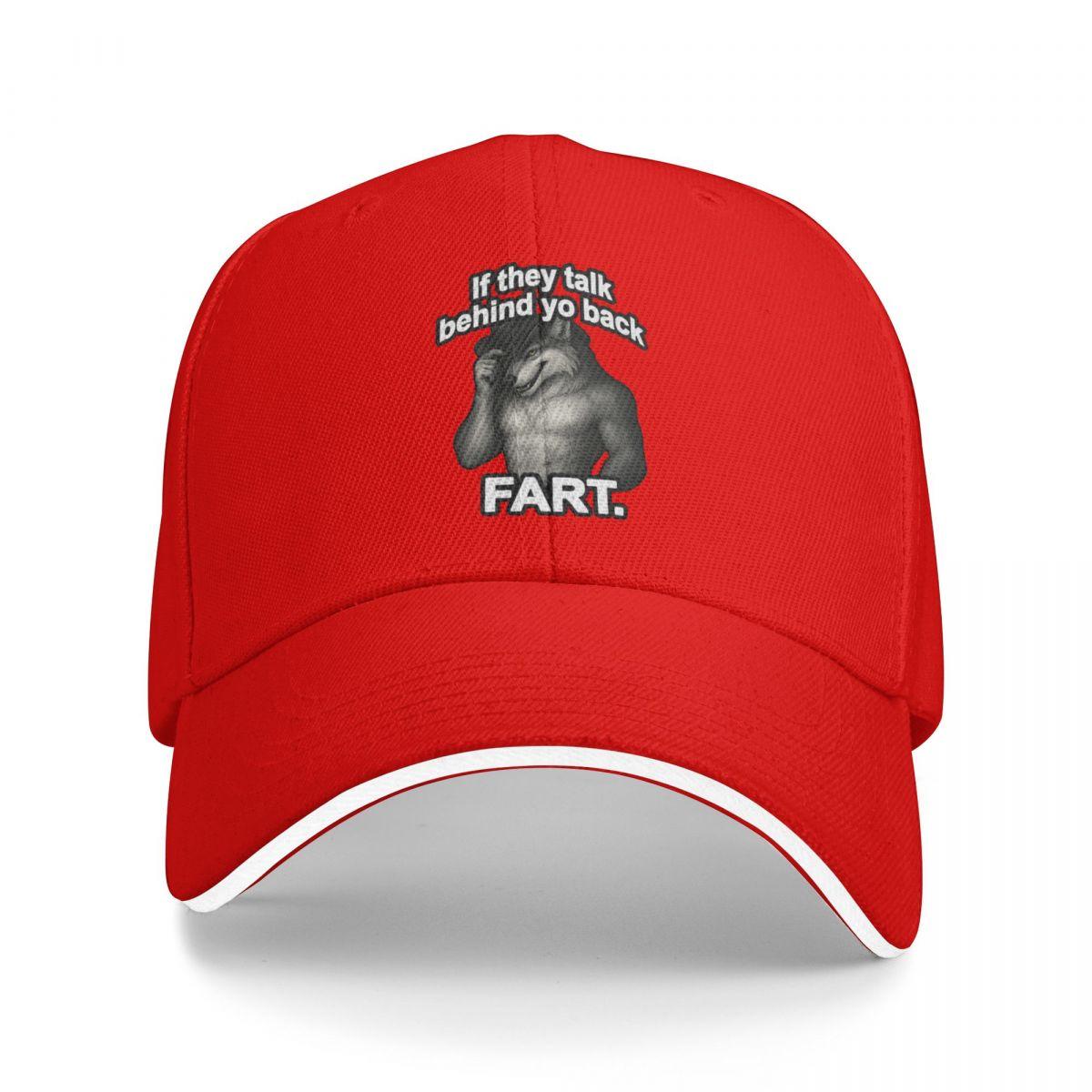 Baseball Caps If They Talk Behind Your Back Fart Funny Customized Unisex Sport Spring Hats One Size