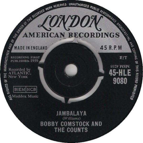 

7inch Record BOBBY COMSTOCK & THE COUNTS - Jambalaya HLE9080 London Records 1960 UK Rock Used