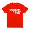 Chicago Hater Deg Samme Stil T-skjorte Herremote Hip Hop Oversized T-skjorte Casual Bomull Kort Erm T-skjorter