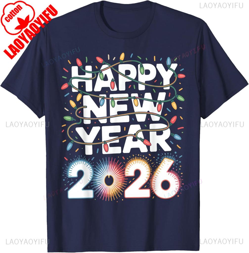 Happy New Year 2026 Sparkle for Unisex TShirt High quality cotton Crewneck Regular short sleeve fashion printed Tshirt tops