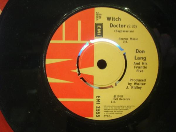 

7inch Record DON LANG & HIS FRANTIC FIVE - Witch Doctor EMI2555 EMI 1976 UK Rock Used