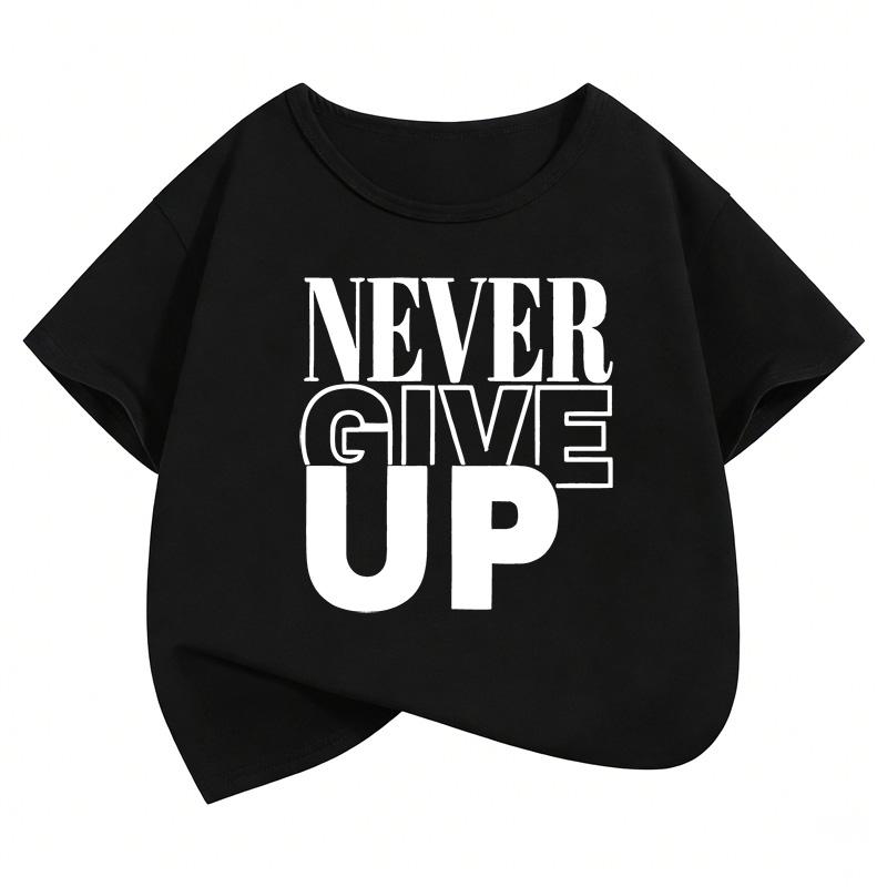 Never Give Up Letter Printed Funny T Shirts Comfortable Kids Childrens Tshirt Boys Girls Summer Spring Casual Top Tee Shirt