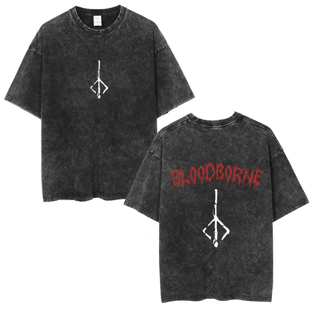 Washed Vintage Game Bloodborne Fear The Old Blood T Shirt Men Women Casual Oversized Tshirt Male High Quality Cotton Tshirts