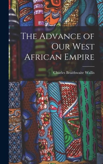 Buch The Advance of Our West African Empire