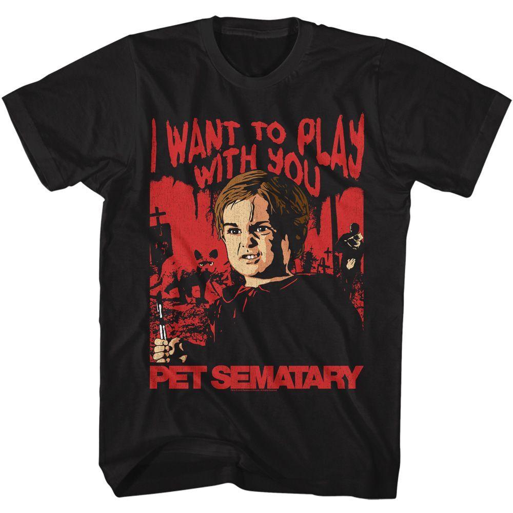 Pet Sematary I Want To Play Black Adult T-Shirt XXXXL