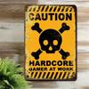 1PC Tin Sign Hardcore Gamer At Work - Game Room/Man Cave Decor, 8x12 Inches/20x30 Cm