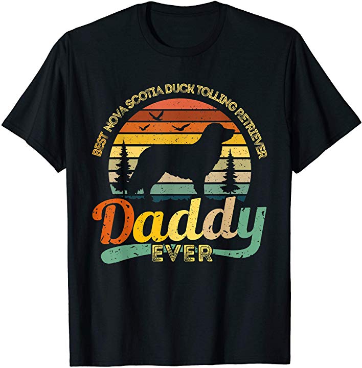 

Nova Scotia Duck Tolling Retriever Dad Best Daddy Dog T-Shirt Summer T Shirt New Men Cotton Tees Streetwear Harajuku 4XL